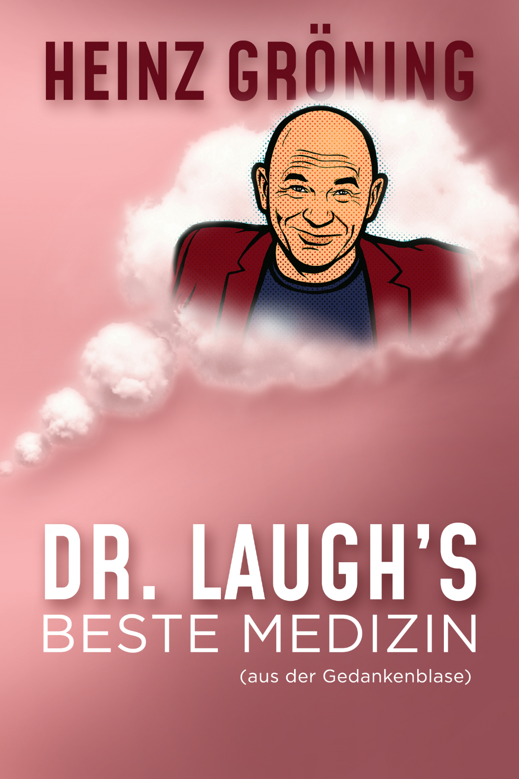 DR LAUGH'S beste Medizin